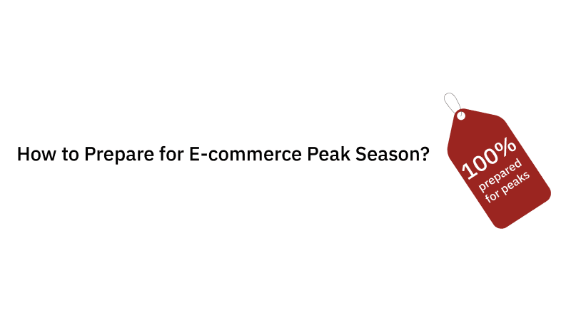 How to prepare for e-commerce peak season?