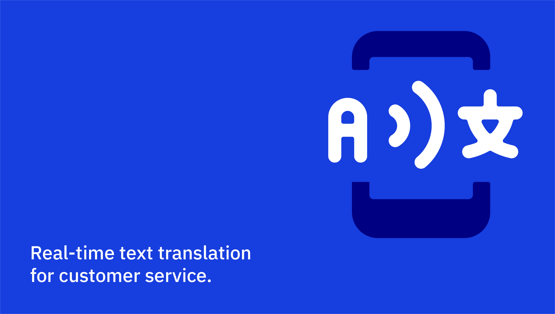 Real-time text translation for customer service