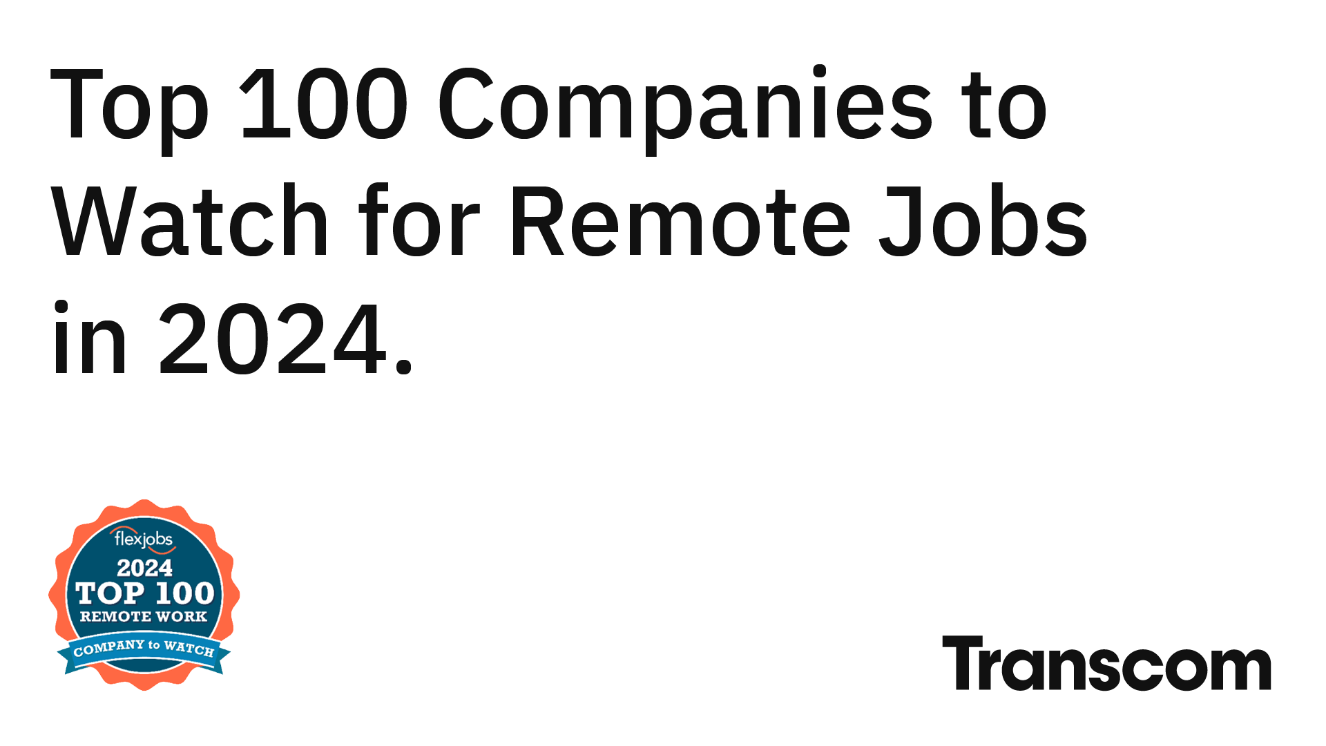 FlexJobs' Top 100 Companies to Watch for Remote Jobs